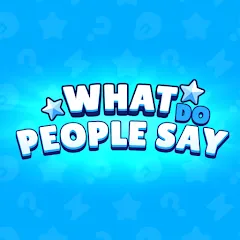 Скачать взлом What do People Say (Люди говорят)  [МОД Mega Pack] - полная версия apk на Андроид