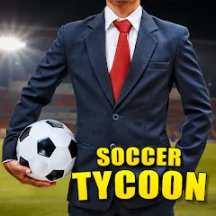 Взломанная Soccer Tycoon: Football Game  [МОД Unlocked] - полная версия apk на Андроид