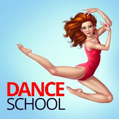 Скачать взломанную Dance School Stories  [МОД Unlocked] - стабильная версия apk на Андроид