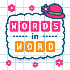 Взлом Words in Word  [МОД Все открыто] - полная версия apk на Андроид