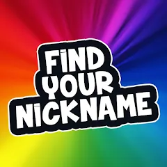 Скачать взломанную Find Your Nickname (Найди свой никнейм)  [МОД Меню] - полная версия apk на Андроид